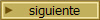 siguiente